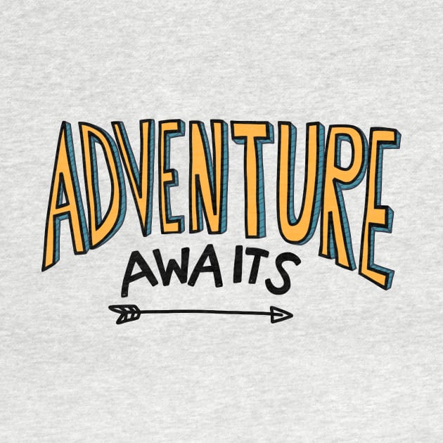 Adventure Awaits - Adventure Travel Lover Quote by LazyMice